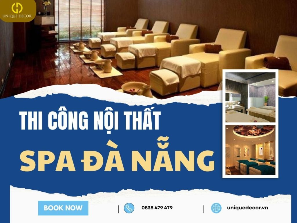 Thi Công Nội Thất Spa Đà Nẵng Nhanh Chóng