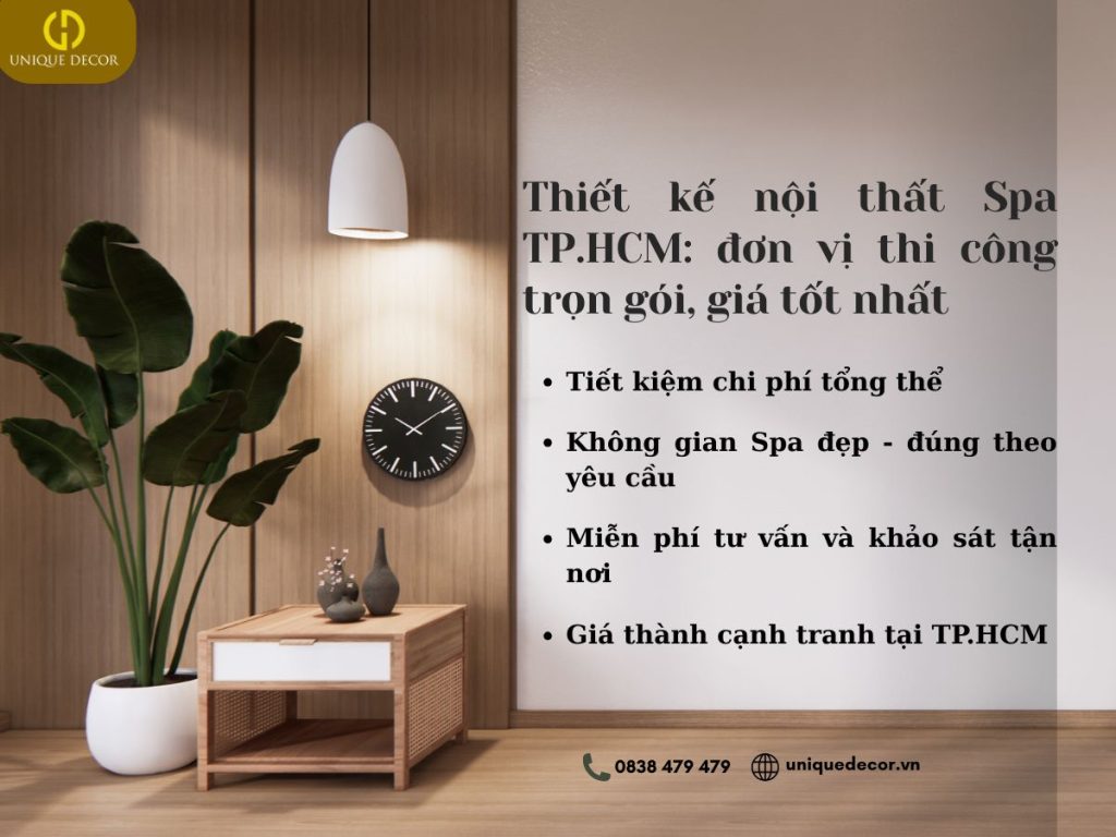 Thiết Kế Nội Thất Spa TPHCM: Đơn Vị Thi Công Trọn Gói, Giá Tốt Nhất