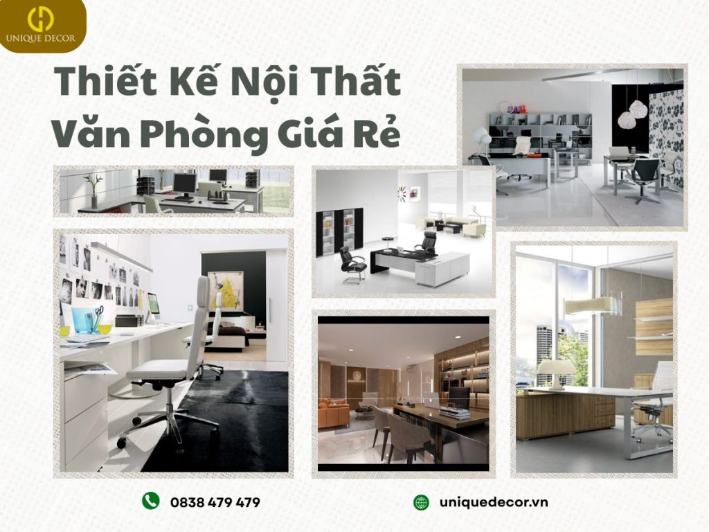 Thiết kế nội thất văn phòng giá rẻ tại Unique Decor